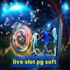 live slot pg soft